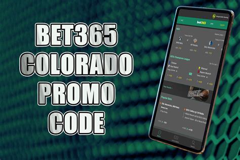 Bet365 Colorado Promo Code .
